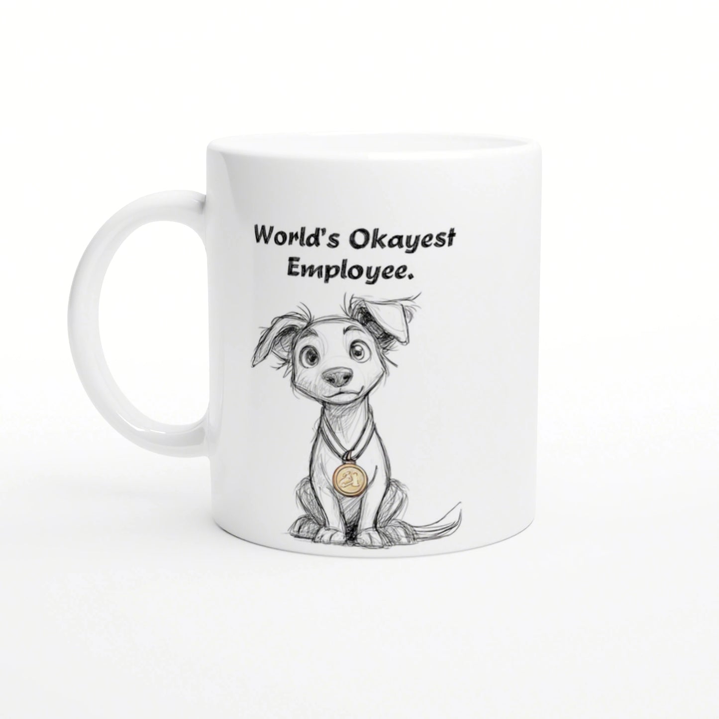 White mug featuring a hand-drawn dog sketch with a medal and the text 'World's Okayest Employee'.