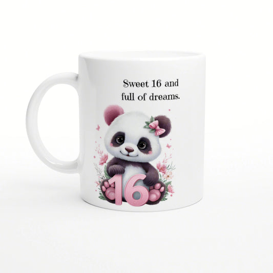 White mug featuring a cute panda with pink ears, surrounded by flowers and a pink 16, with the caption Sweet 16 and full of dreams.