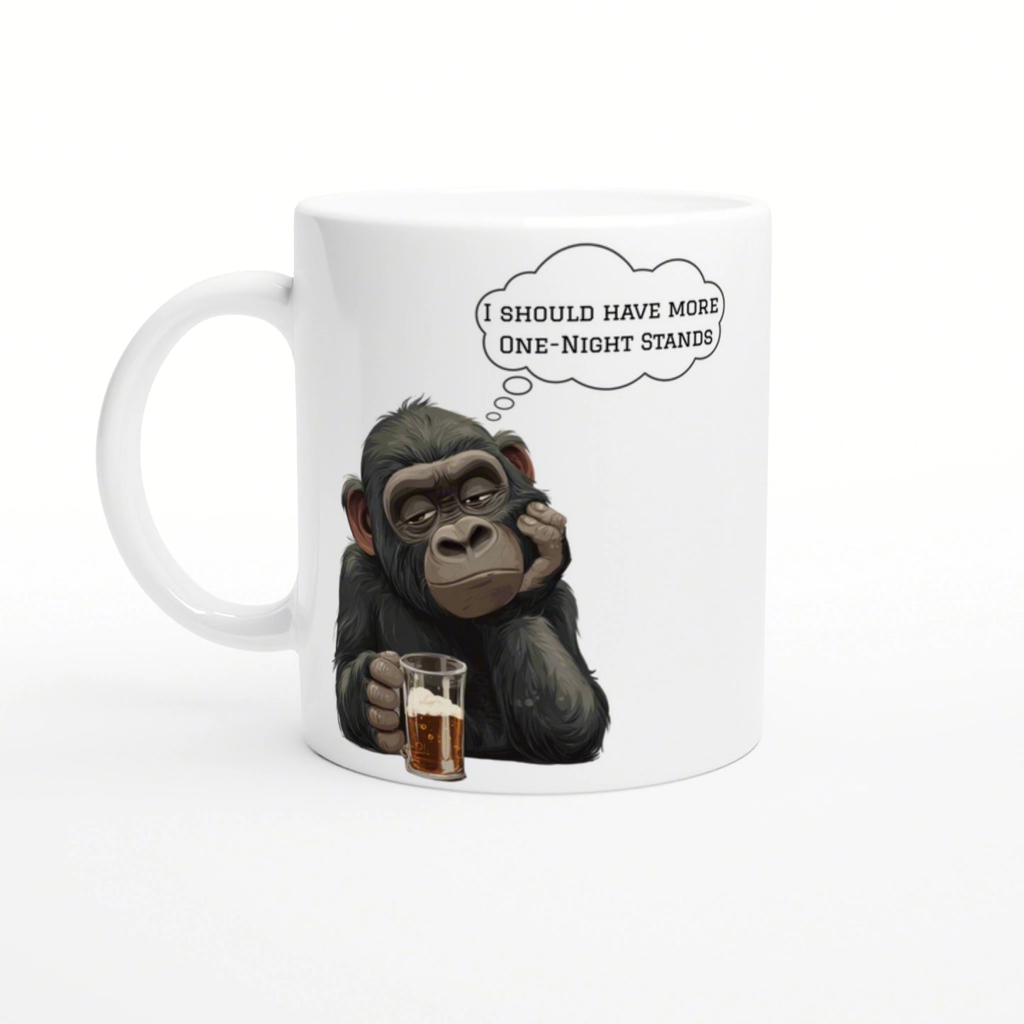 White mug featuring a cartoon chimpanzee with a beer, thinking 'I should have more One-Night Stands'.