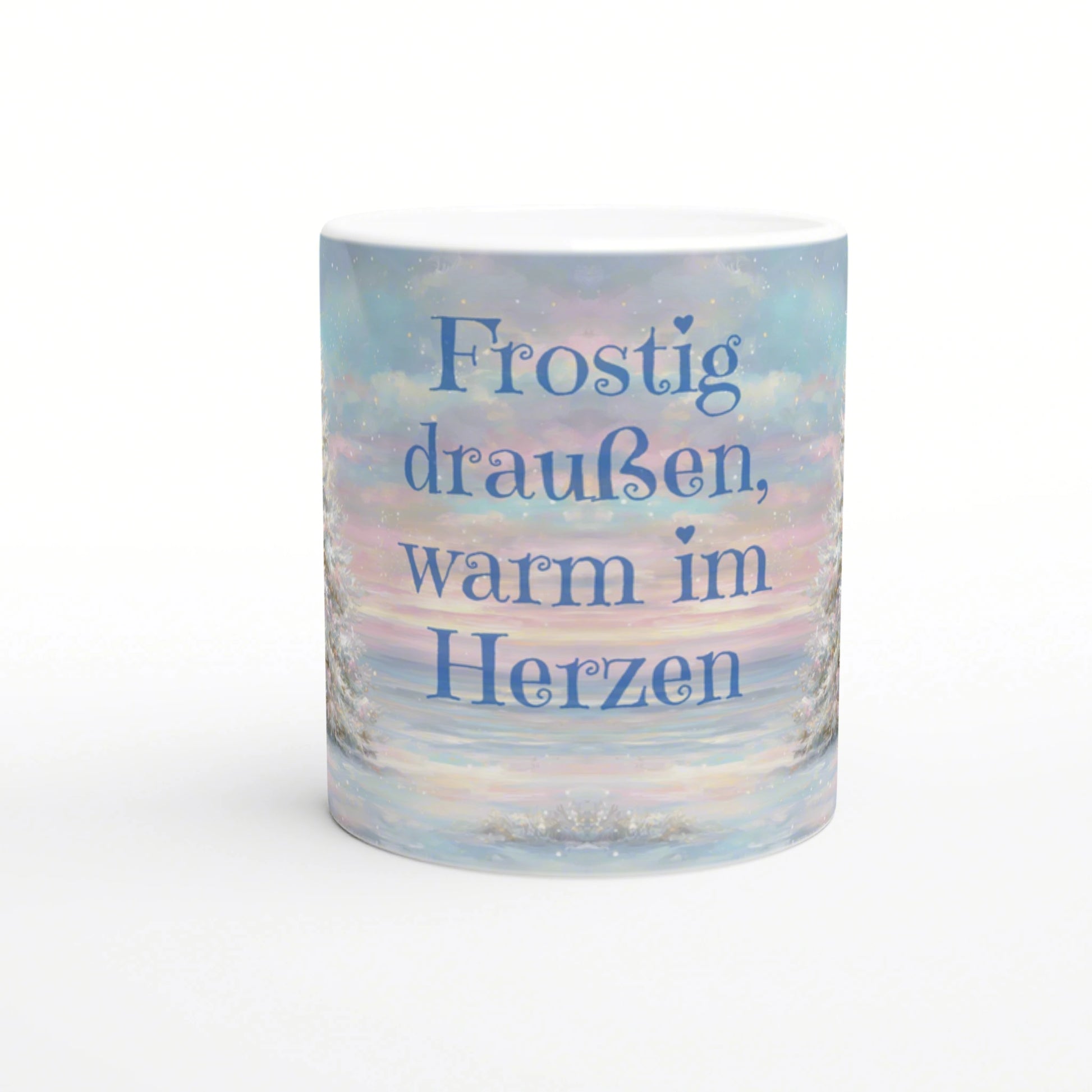 Pastel winter scene mug with the German text 'Frostig draußen, warm im Herzen'.