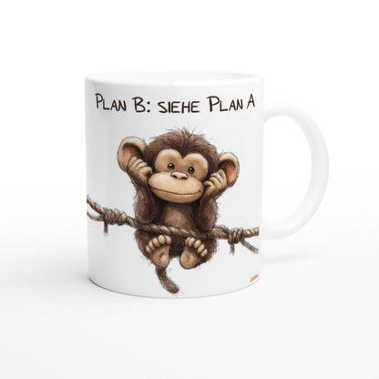 White mug featuring a cute brown monkey hanging from a rope with the caption 'Plan B: Siehe Plan A' at the top.