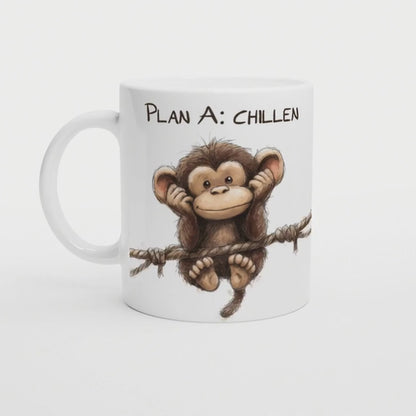 Plan A: Chillen – Lustige Affen-Tasse für Entspannte & Genießer!