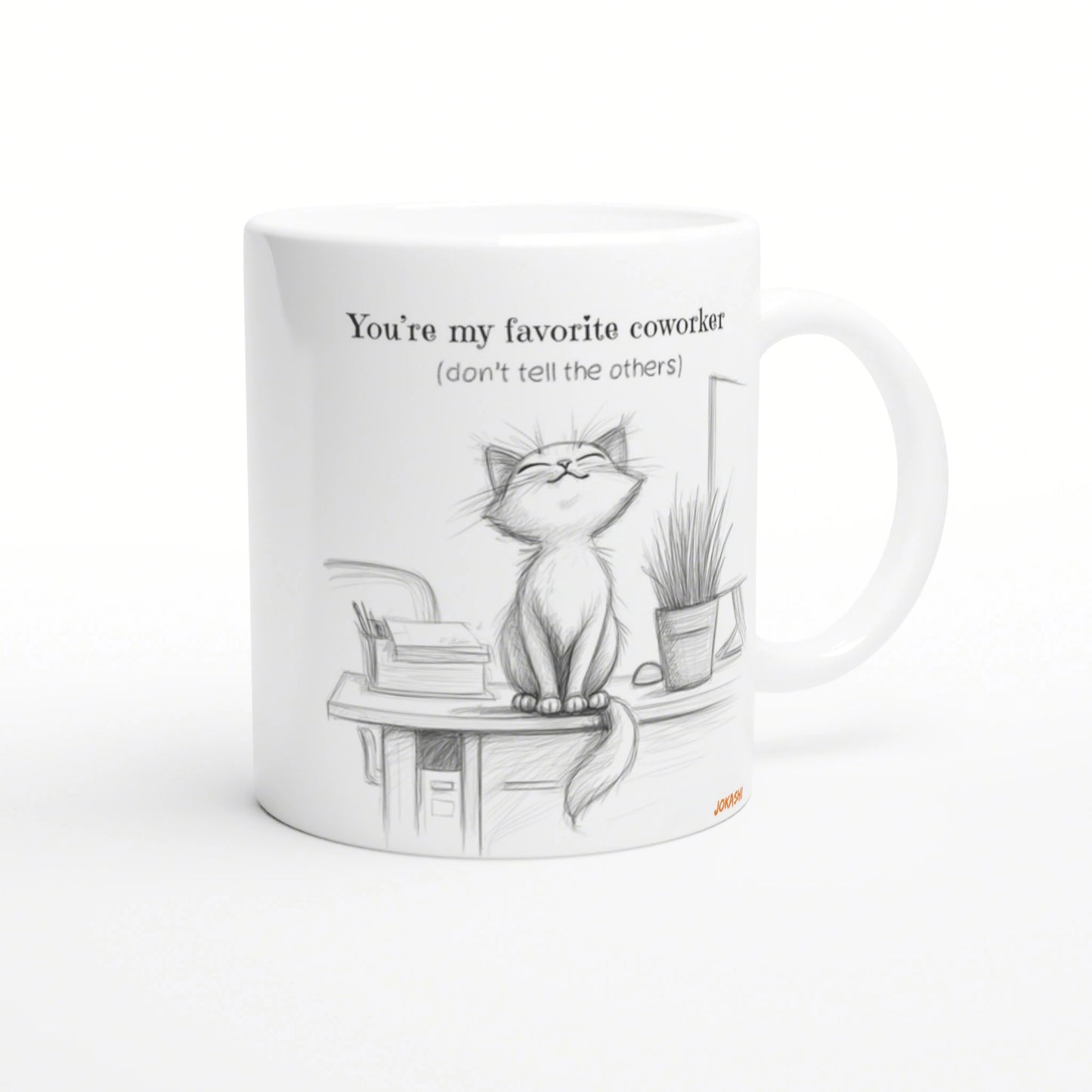 Sketch of a cat sitting on a desk on a white mug, caption 'You're my favorite coworker (don't tell the others)'.