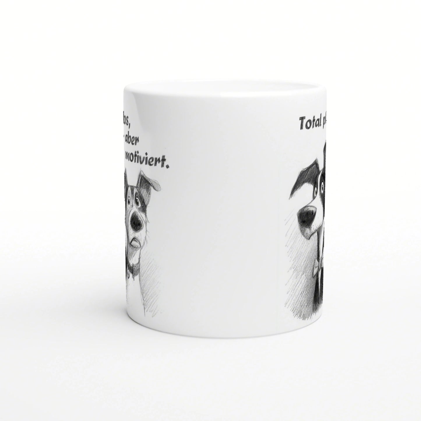 White ceramic mug with a black-and-white dog sketch on the side and partial text; a product mockup for funny slogans.
