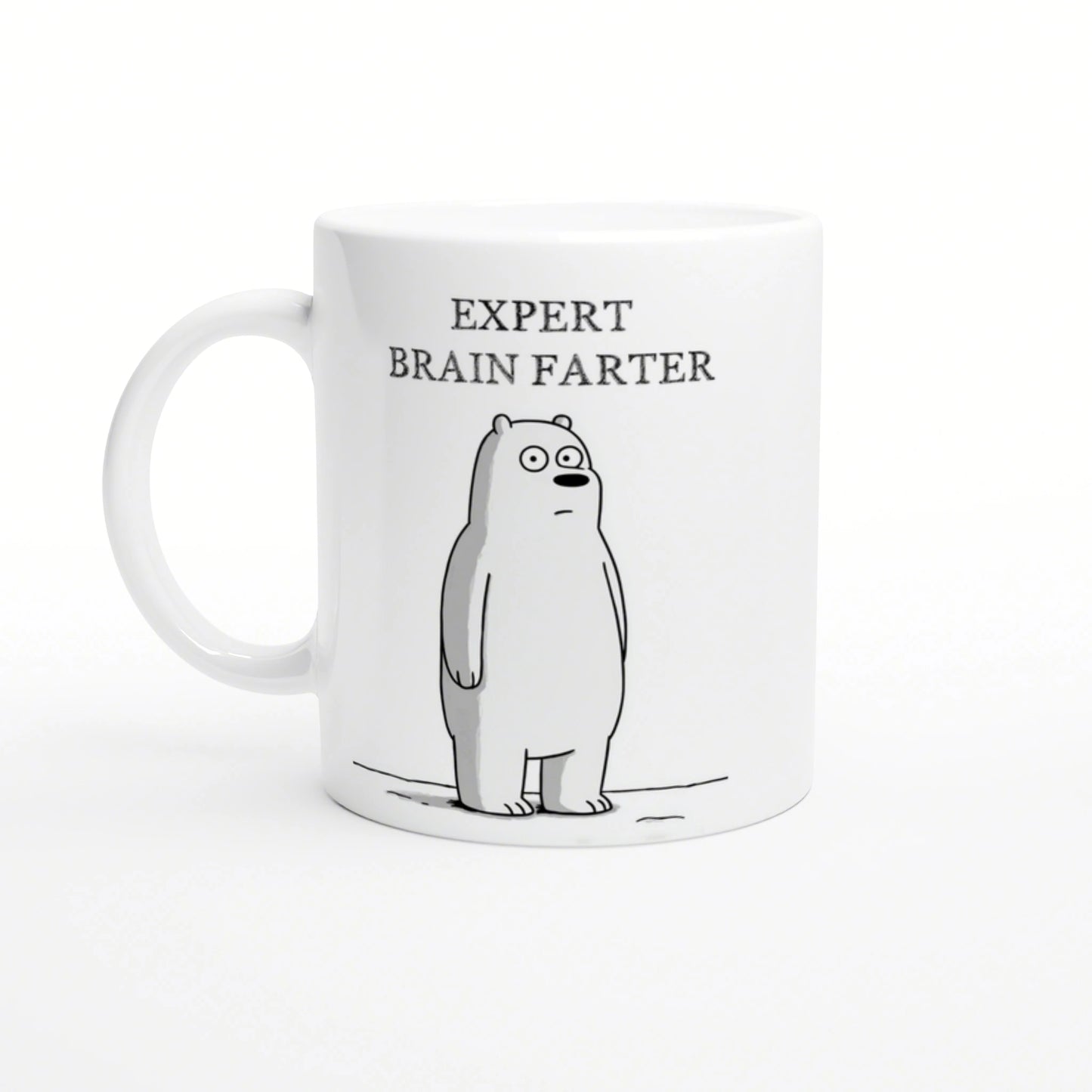 White ceramic mug with a simple line-drawn bear and the text 'EXPERT BRAIN FARTER' above.