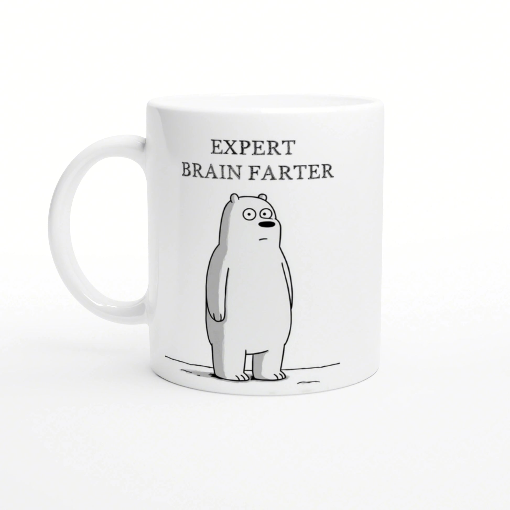 White ceramic mug with a simple line-drawn bear and the text 'EXPERT BRAIN FARTER' above.