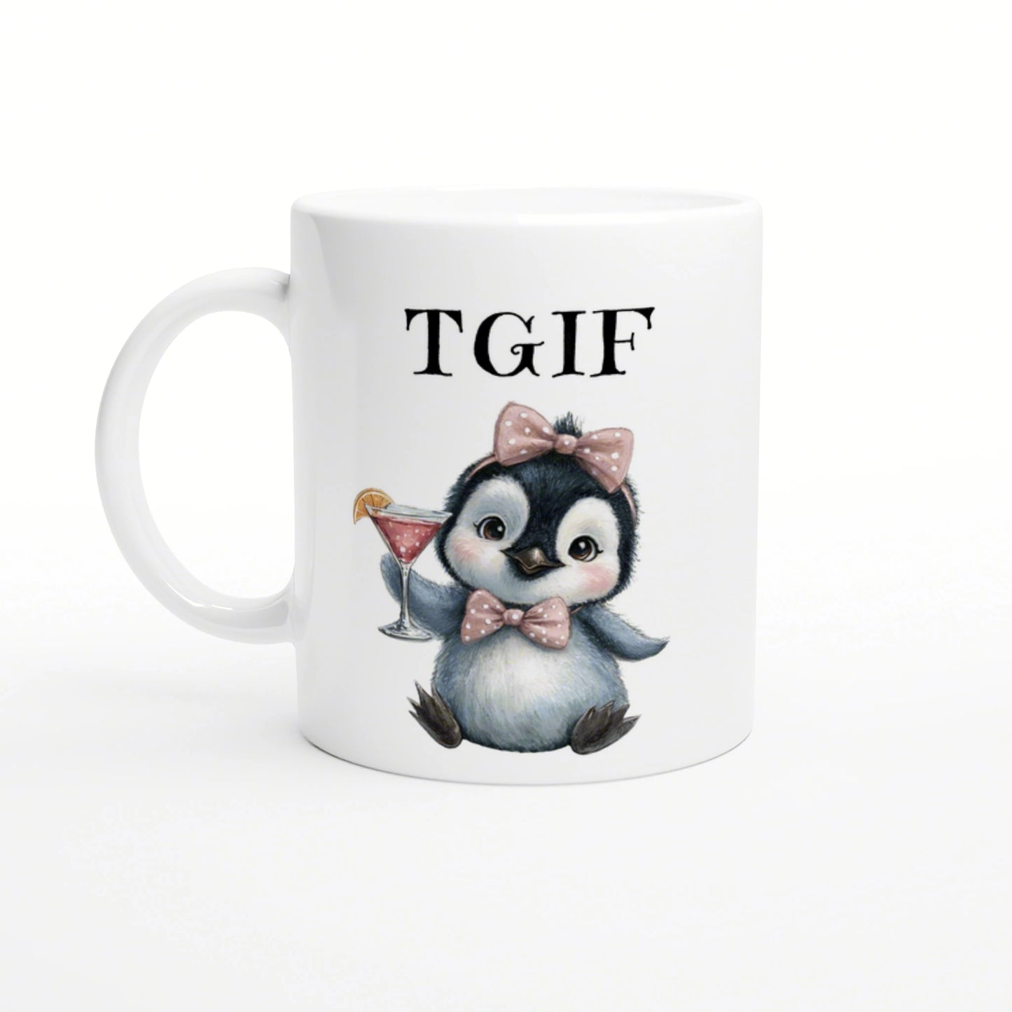 White ceramic mug with a cute penguin wearing pink bows, holding a cocktail, and TGIF text above.