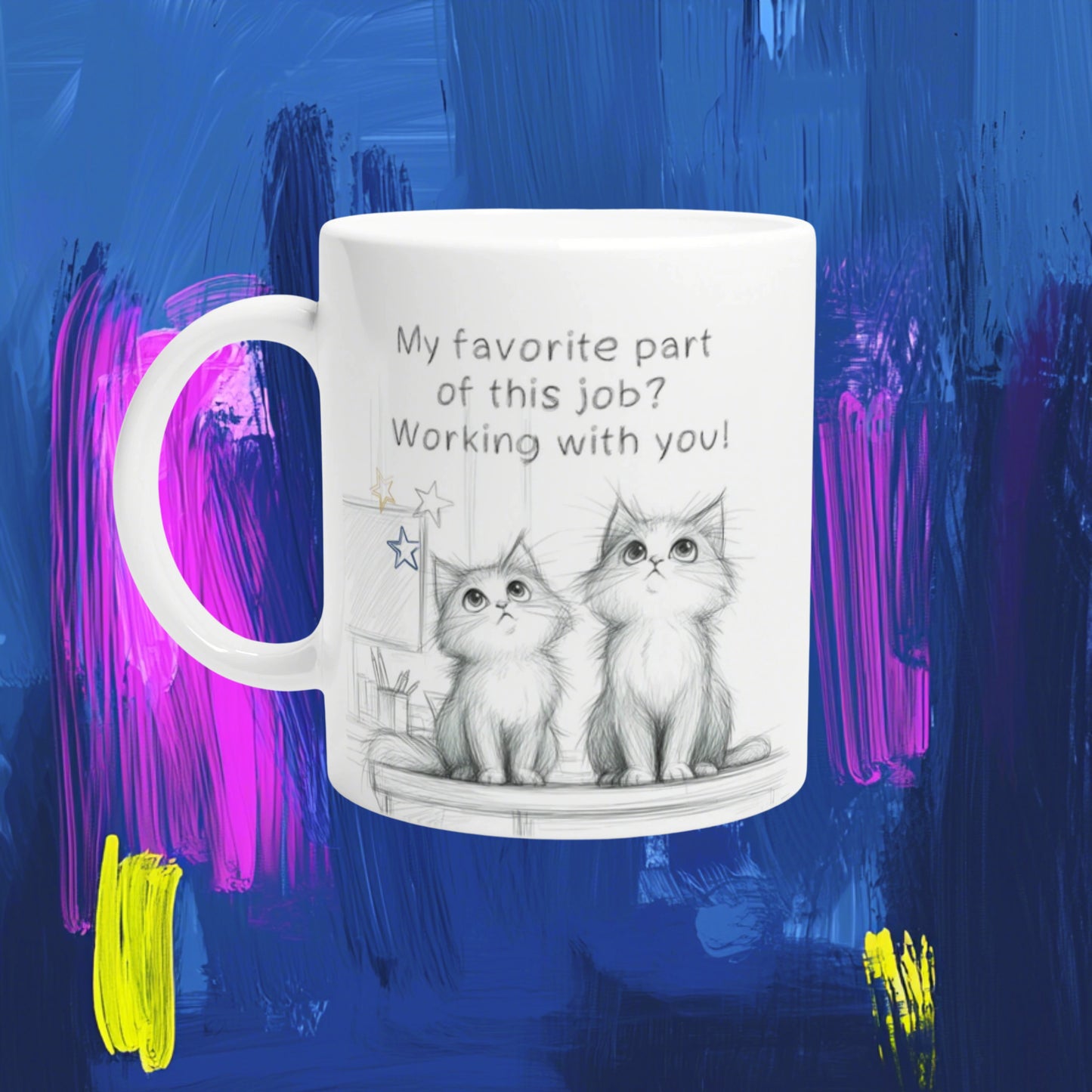 White ceramic mug mockup with a sketch of two kittens and the caption 'My favorite part of this job? Working with you!'