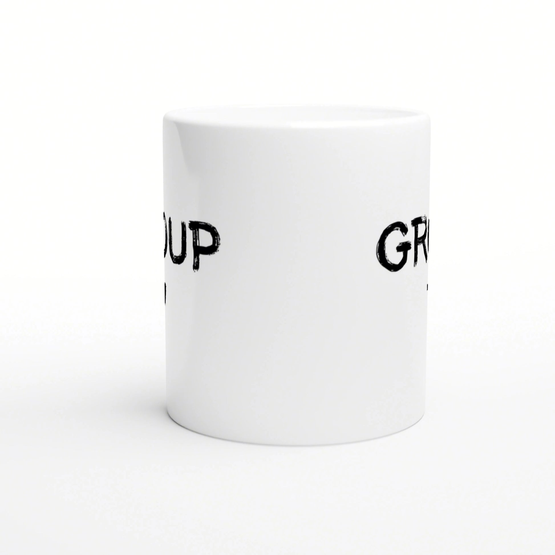 White ceramic mug with wraparound black brush-stroke text; visible are 'UP' and 'GR' fragments, product mockup.