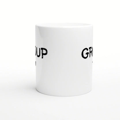 White ceramic mug with wraparound black brush-stroke text; visible are 'UP' and 'GR' fragments, product mockup.
