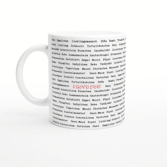 White ceramic mug with a black repeating German word pattern and a centered red 'I LOVE YOU'.
