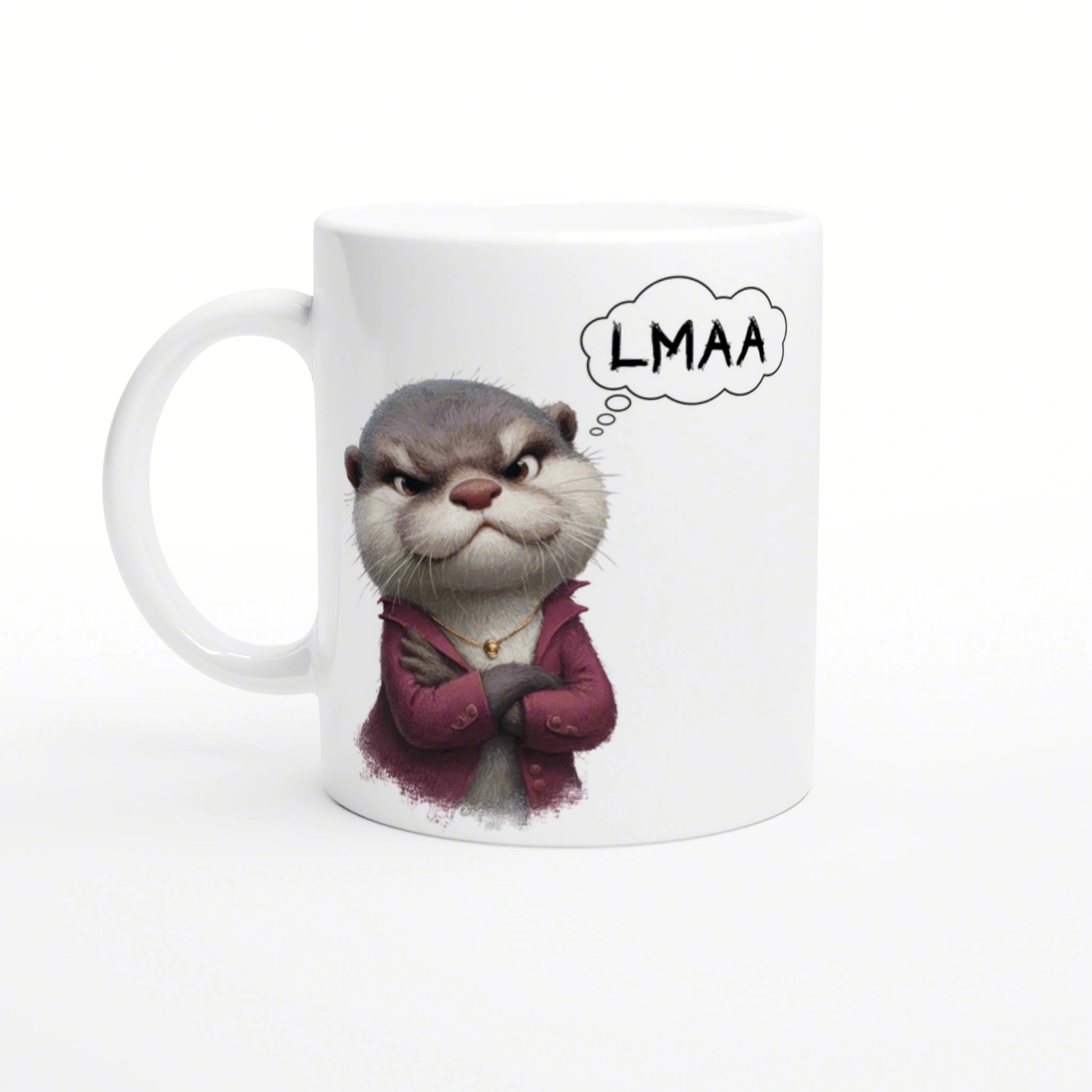 White mug featuring a cartoon otter in a maroon jacket with arms crossed, thinking 'LMAA'.
