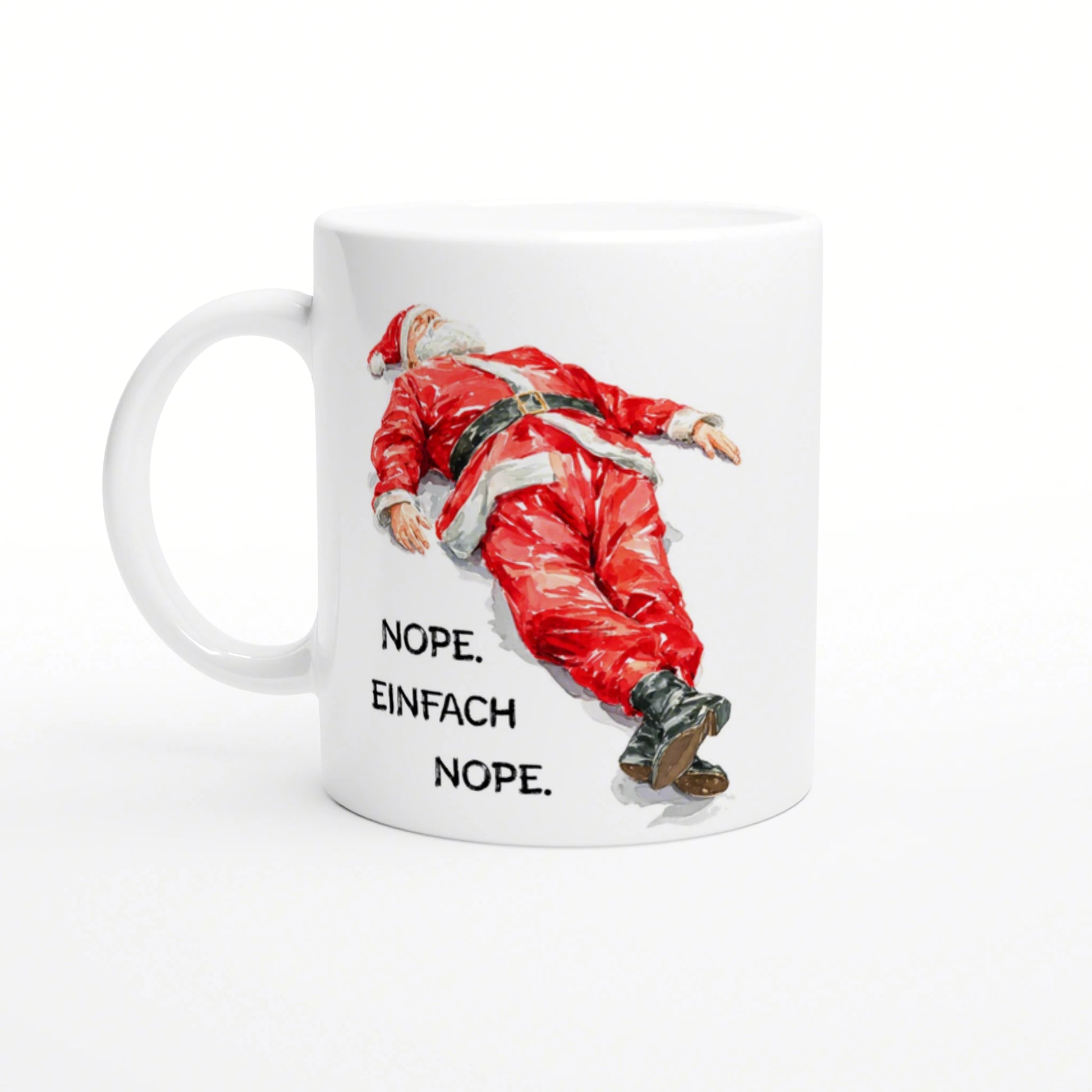 White ceramic mug featuring a fallen Santa in a red suit and the caption 'NOPE. EINFACH NOPE'.