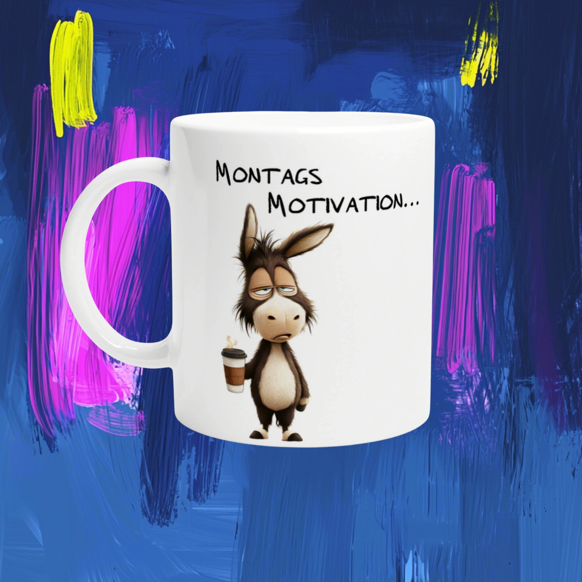 White mug featuring a sleepy cartoon donkey holding a coffee cup and the caption 'Montags Motivation...' on a bright abstract background.
