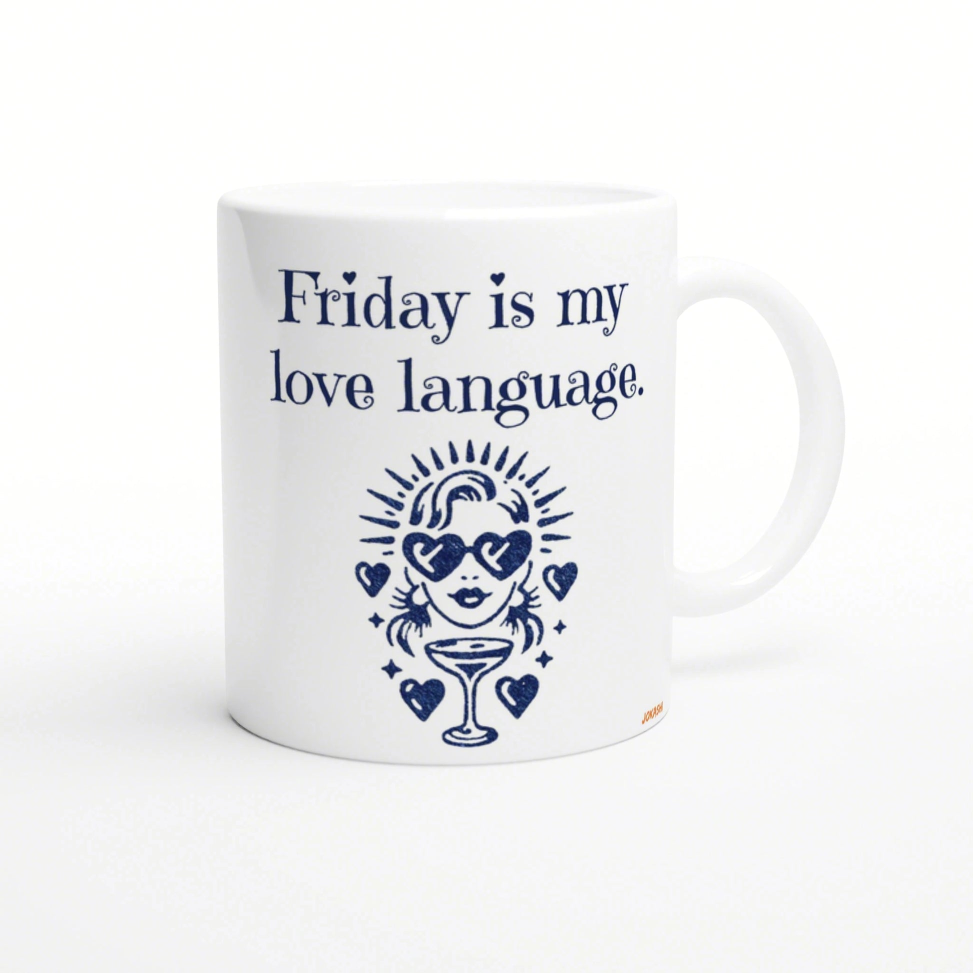White mug with navy graphic: Friday is my love language above a face with heart sunglasses, a cocktail glass, and hearts.