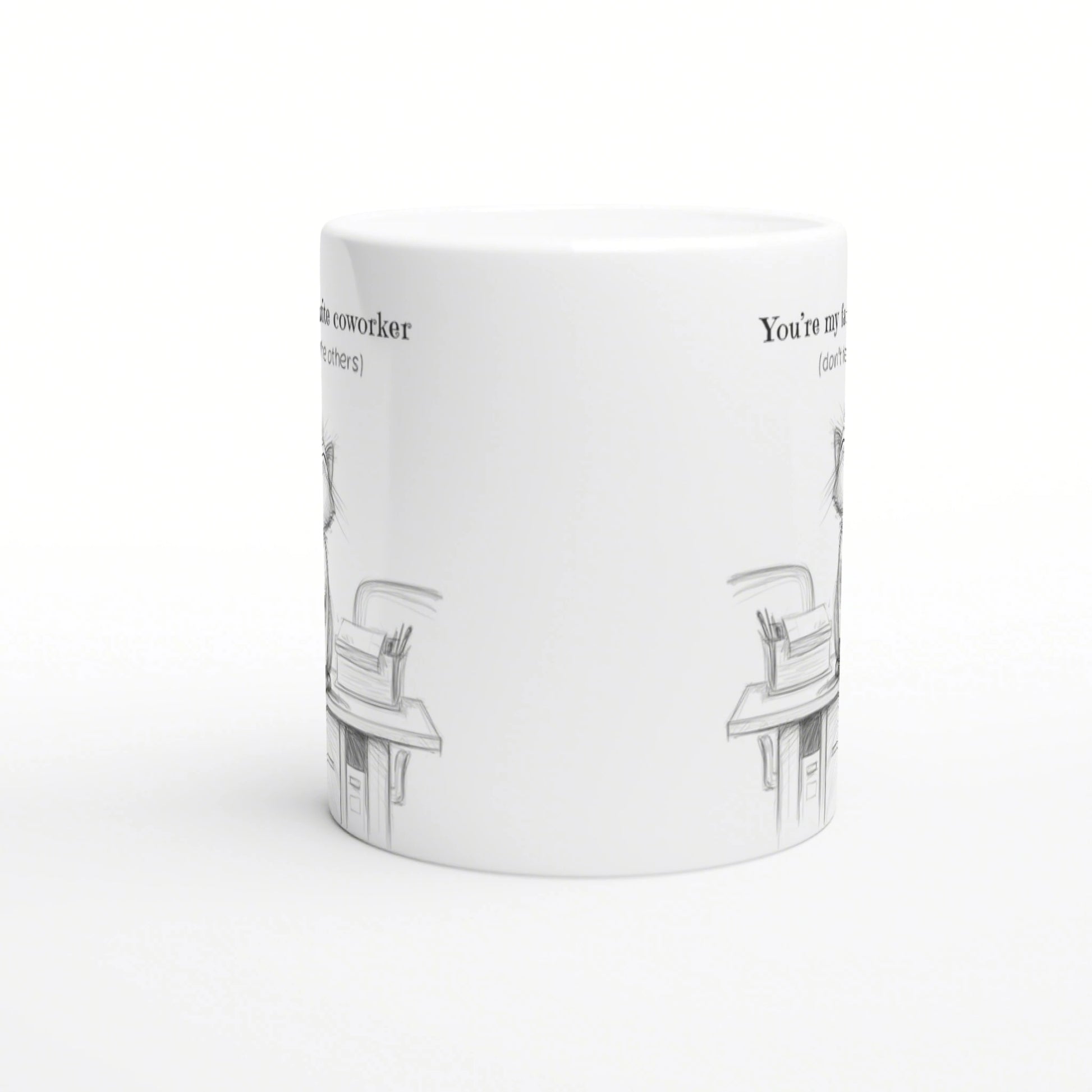 White ceramic mug with a pale pencil-sketch design around the bottom edge and partial slogan text along the rim.