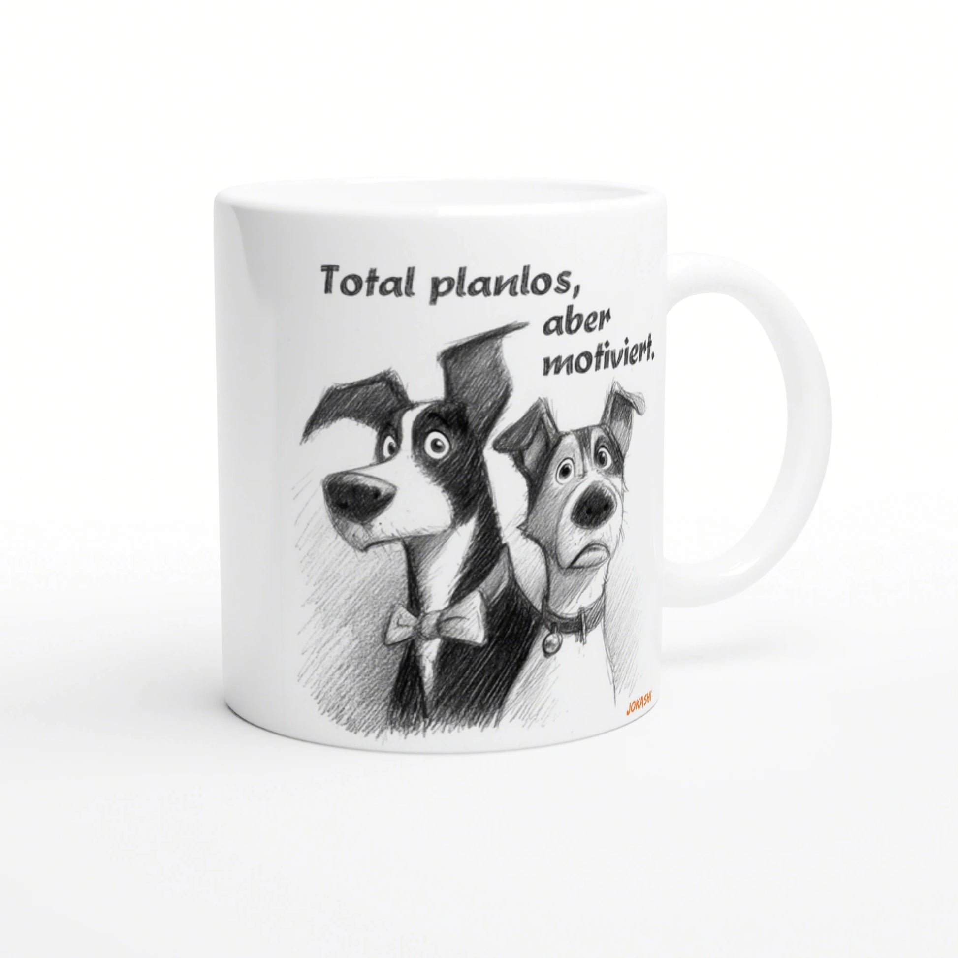 White mug with a pencil sketch of two dogs in a bow tie and the German caption 'Total planlos, aber motiviert'.