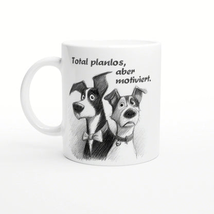 White mug with a pencil sketch of two dogs in bow ties, accompanied by the German slogan 'Total planlos, aber motiviert'.